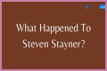 What Happened To Steven Stayner? What Did Steven Stayner Die Of? How Did Steven Stayner Die? Was Steven Stayner Molested?